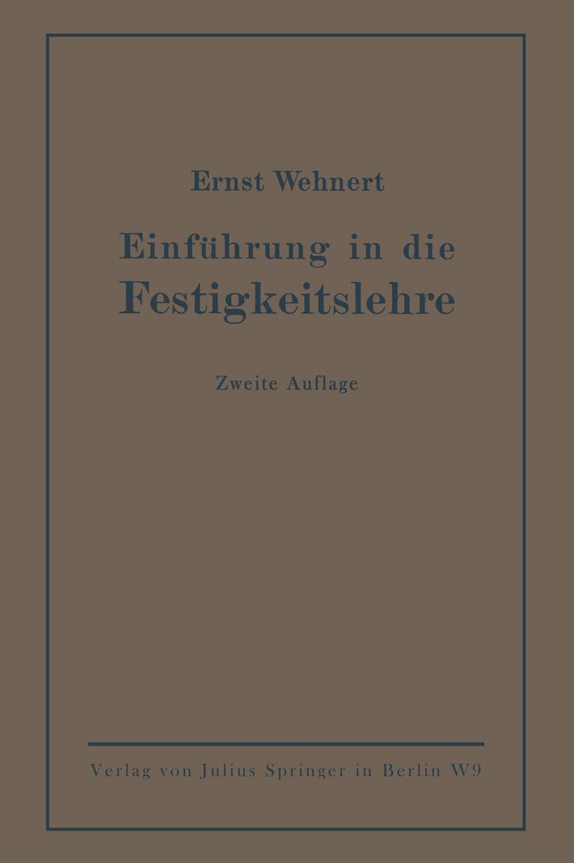 Einführung in Die Festigkeitslehre (English, Ernst Wehnert) - Image 2 - BookBajar