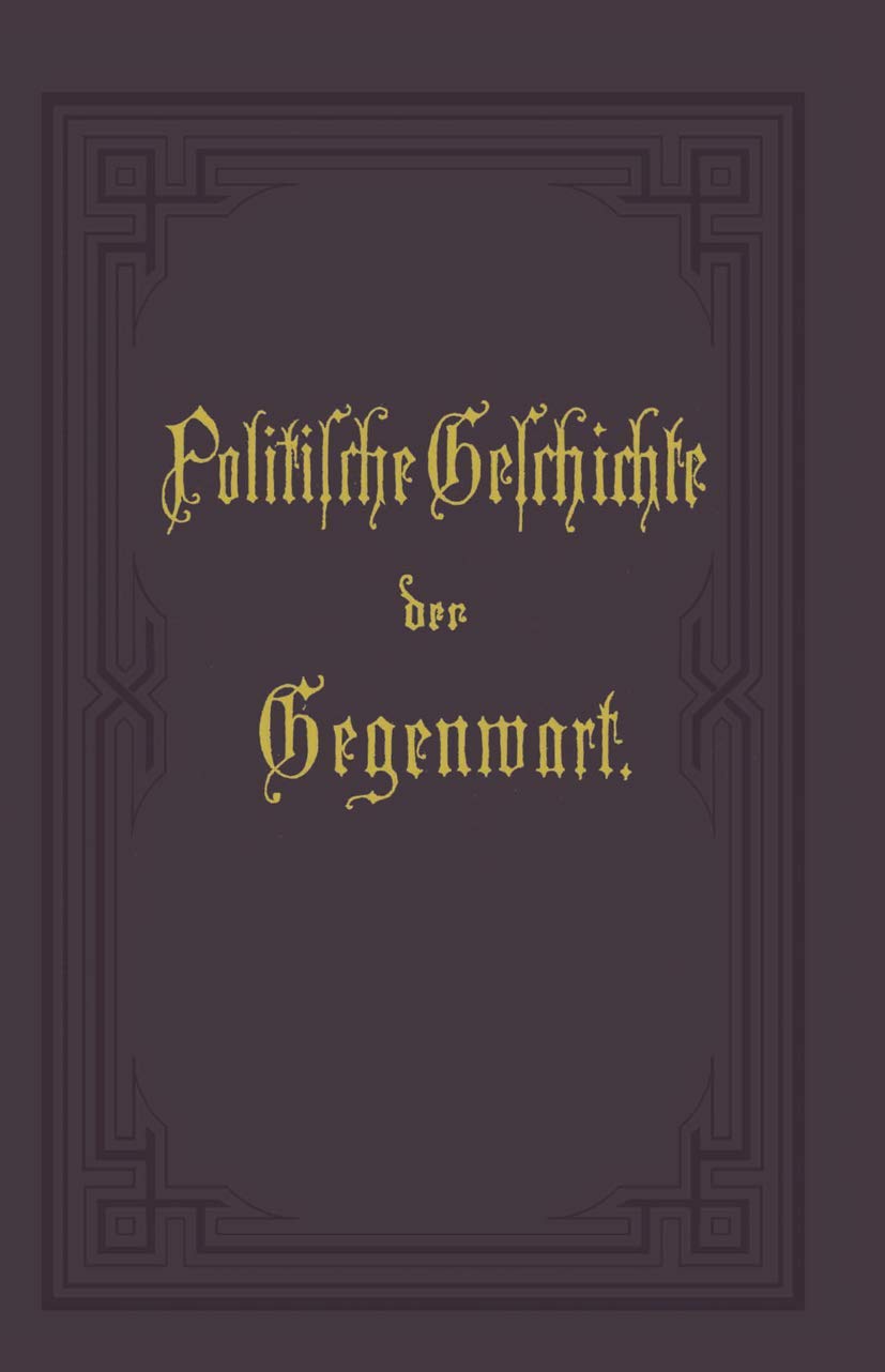 Politische Geschichte Der Gegenwart (English, Wilhelm Müller) - Image 2 - BookBajar
