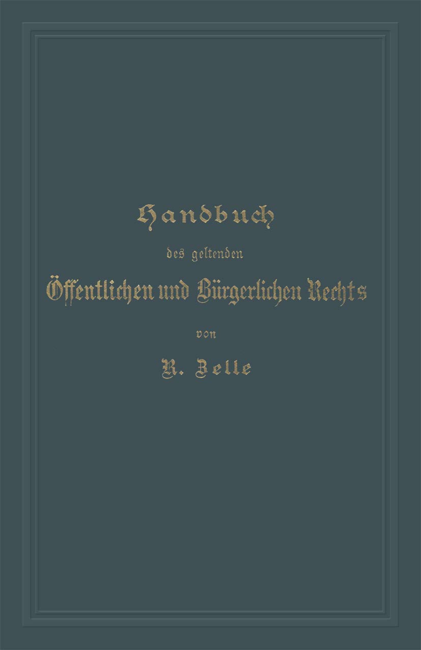 Handbuch Des Geltenden Öffentlichen Und Bürgerlichen Rechts (English, Robert Zelle | Kurt Gordan | Rudolf Korn) - Image 2 - BookBajar