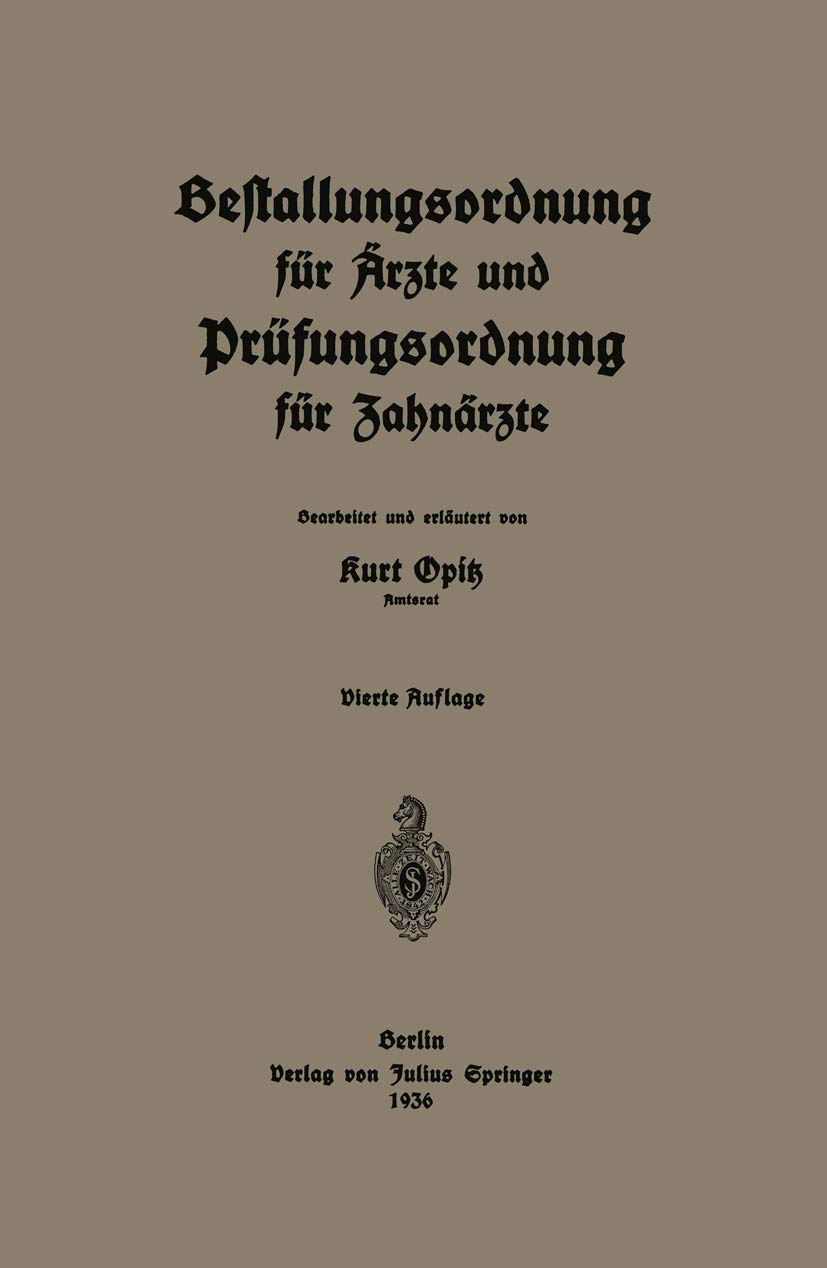 Bestallungsordnung Für Ärzte Und Prüfungsordnung Für Zahnärzte (English, Kurt Opitz) - Image 2 - BookBajar