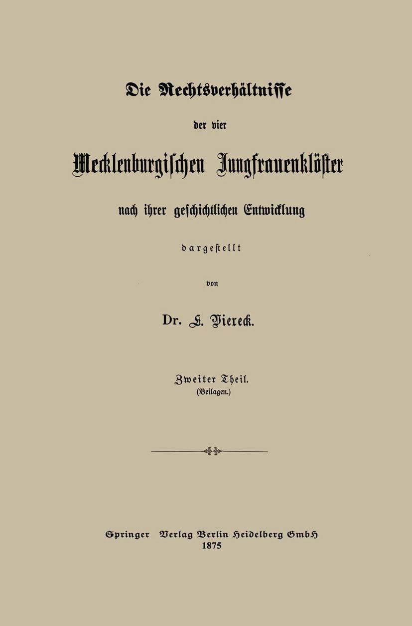 Die Rechtsverhältnisse Der Vier Mecklenburgischen Jungfrauenklöster Nach Ihrer Geschichtlichen Entwi (English, Eduard Viereck) - Image 2 - BookBajar