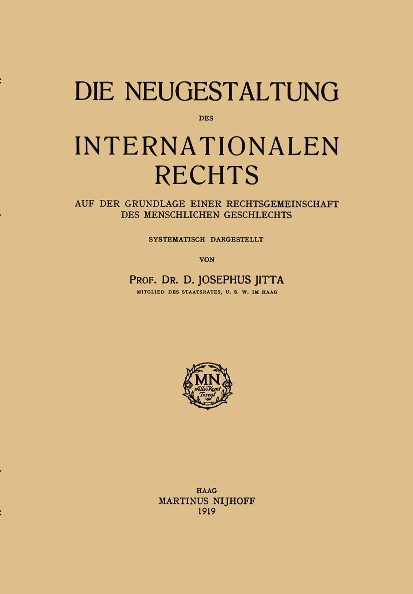 Die Neugestaltung Des Internationalen Rechts (English, D. Josephus Jitta) - Image 2 - BookBajar
