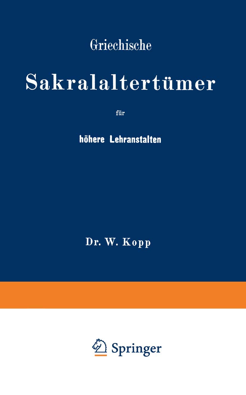 Griechische Sakralaltertümer Für Höhere Lehranstalten Und Für Den Selbstunterricht (English, Na Kopp) - Image 2 - BookBajar