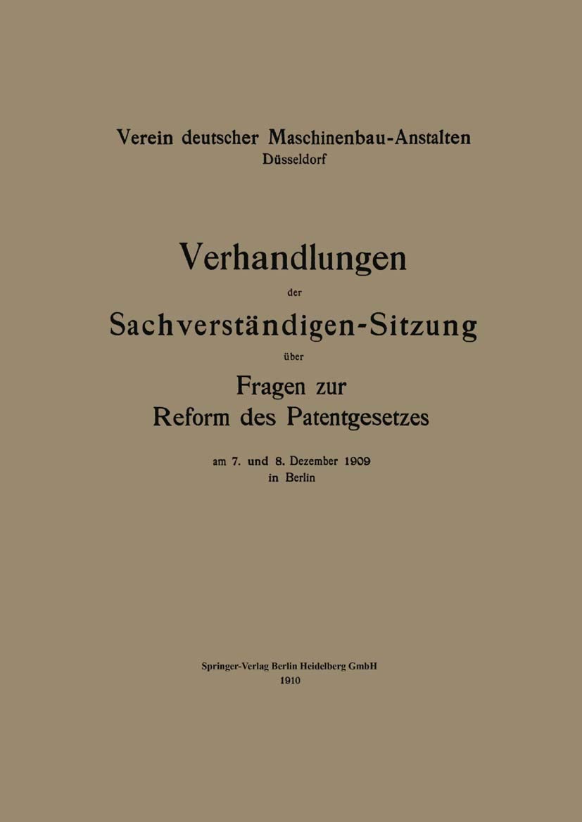 Verhandlungen Der Sachverständigen-Sitzung Über Fragen Zur Reform Des Patentgesetzes (English, Verein Deutscher Maschinenbau-Anstalten) - Image 2 - BookBajar