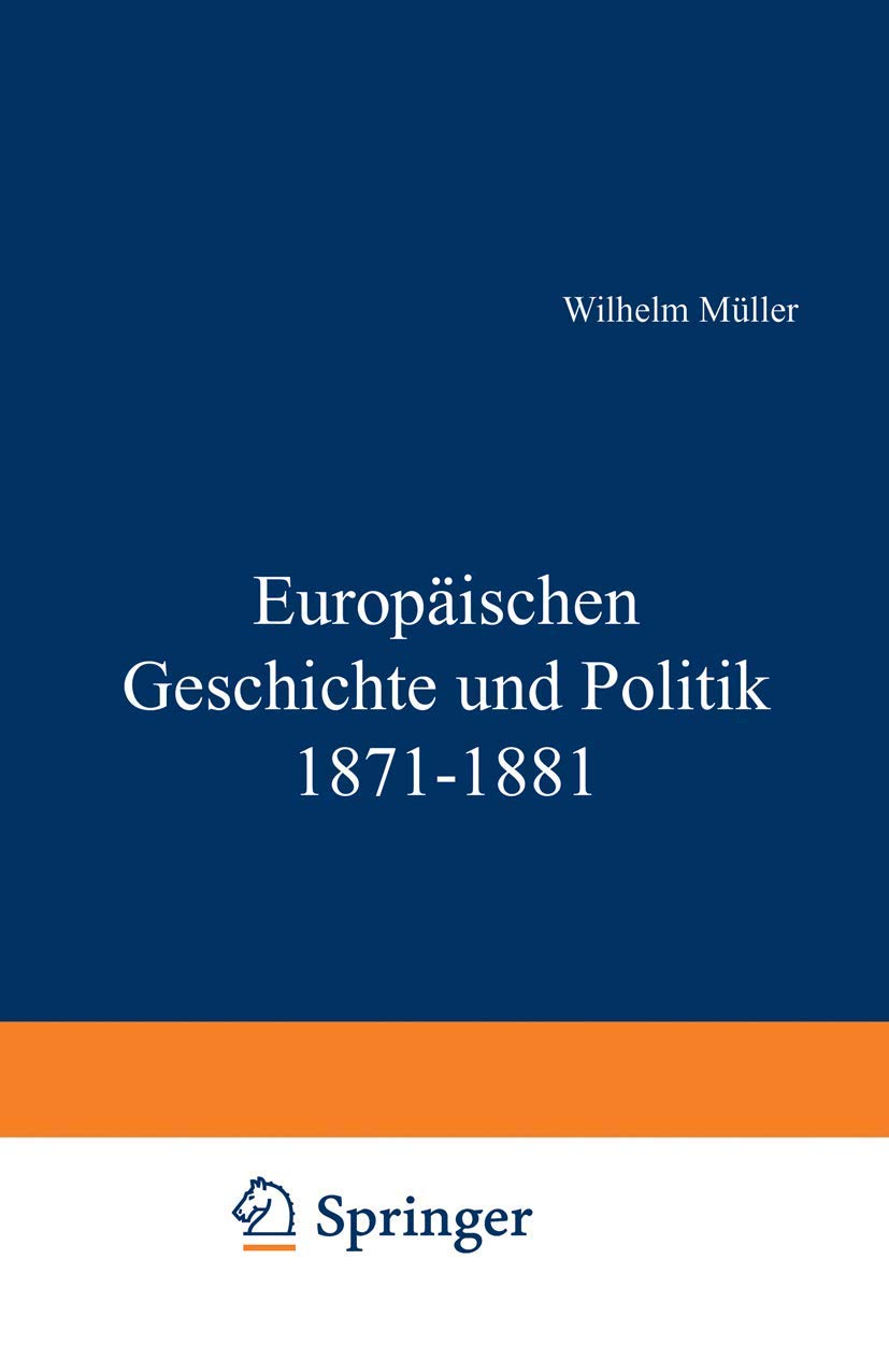 Europäische Geschichte Und Politik 1871-1881 (English, Wilhelm Müller) - Image 2 - BookBajar