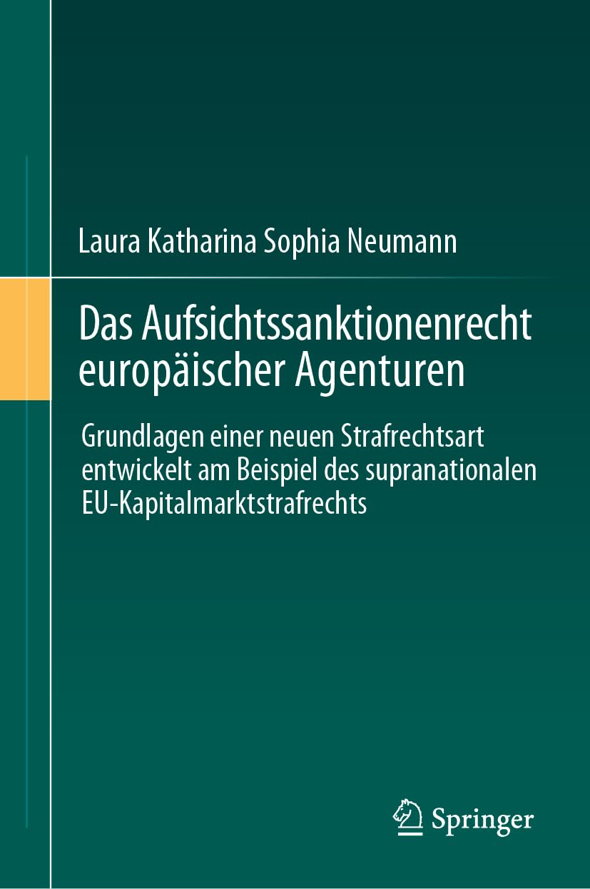 Das Aufsichtssanktionenrecht Europäischer Agenturen (English, Laura Katharina Sophia Neumann) - Image 2 - BookBajar