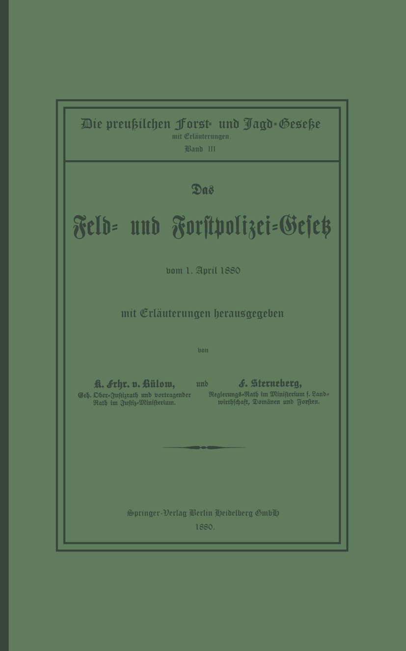 Das Feld- Und Forstpolizei-Gesetz (English, Karl Von Bülow | August Bernhardt | Otto Von Oehlschläger) - Image 2 - BookBajar