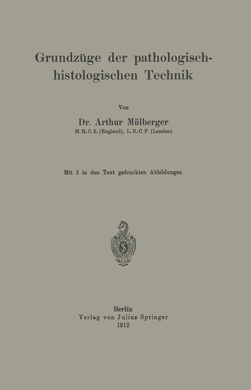 Grundzüge Der Pathologisch-Histologischen Technik (English, Arthur Mülberger) - Image 2 - BookBajar