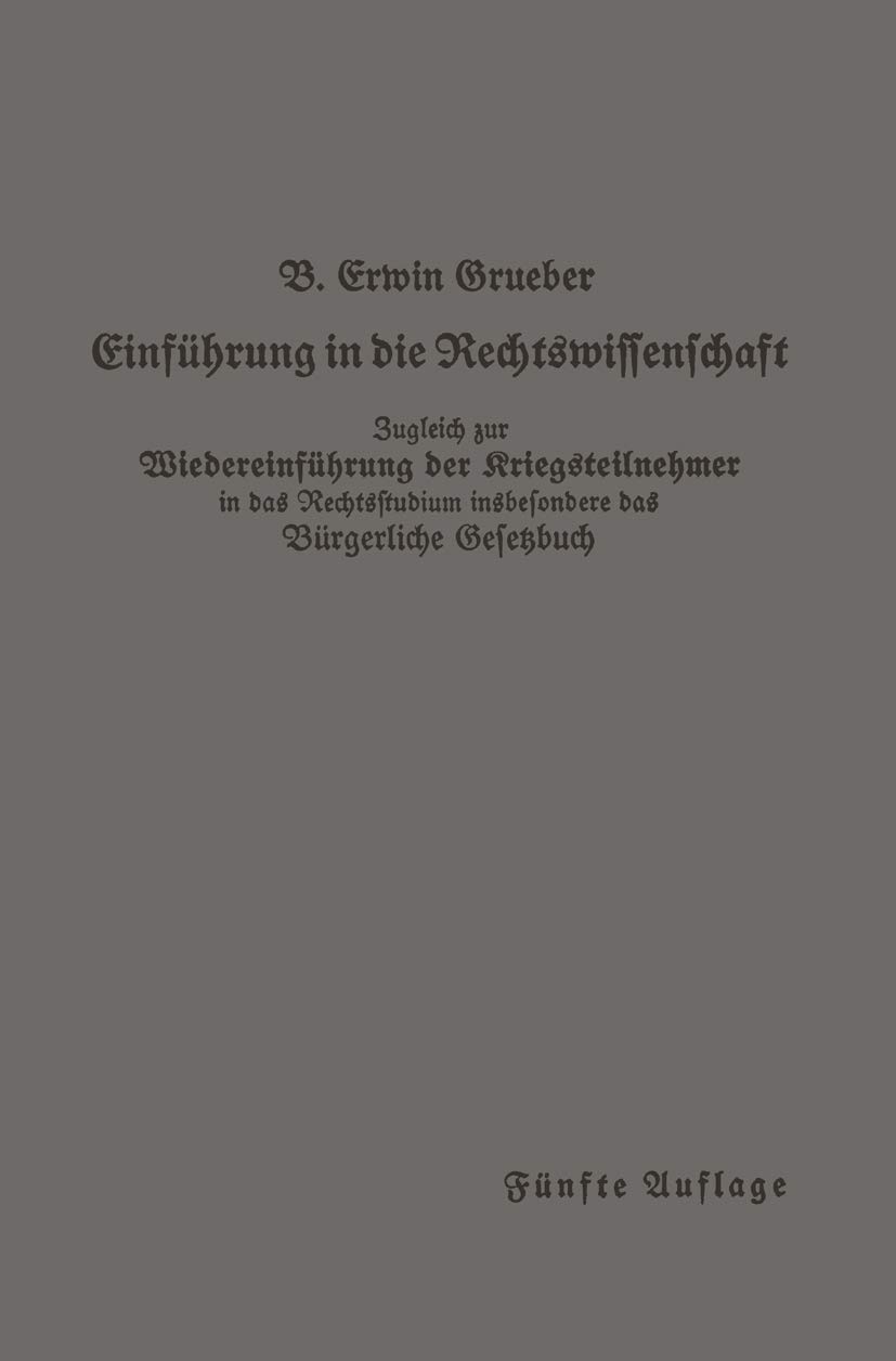 Einführung in Die Rechtswissenschaft (English, Bernhard Erwin Grueber) - Image 2 - BookBajar