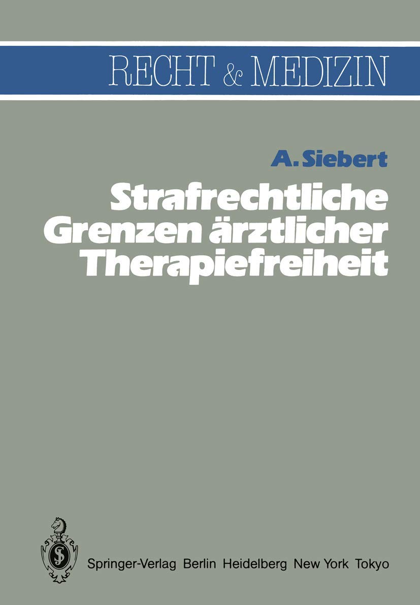 Strafrechtliche Grenzen Ärztlicher Therapiefreiheit (English, Arvid Siebert) - Image 2 - BookBajar