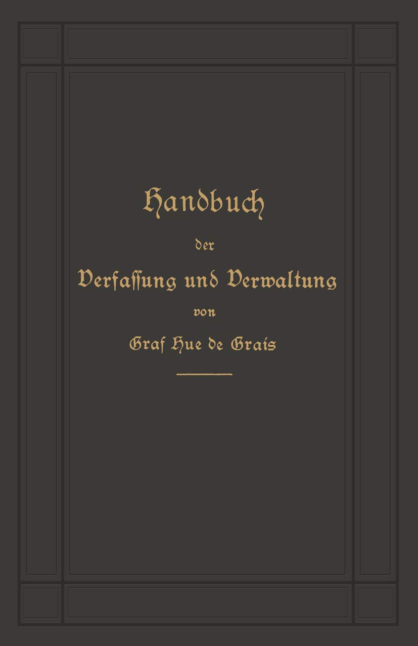 Handbuch Der Verfassung Und Verwaltung in Preußen Und Dem Deutschen Reiche (English, Robert Graf Hue De Grais) - Image 2 - BookBajar