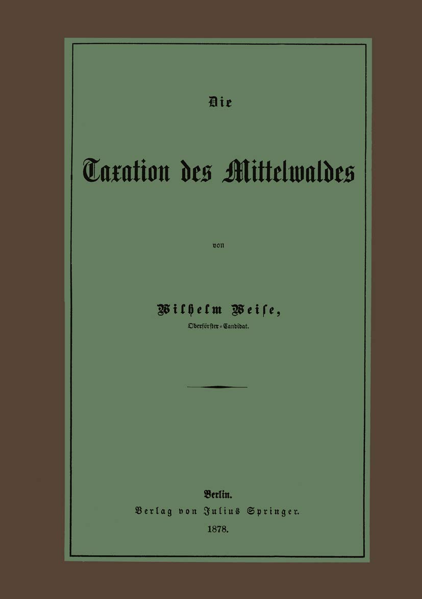 Die Taxation Des Mittelwaldes (English, Wilhelm Weise) - Image 2 - BookBajar
