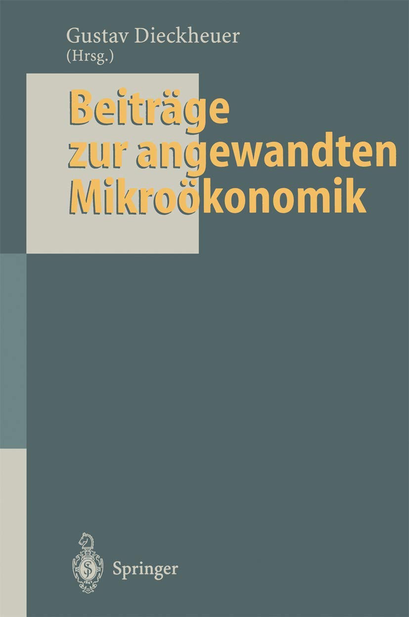 Beiträge Zur Angewandten Mikroökonomik (English, Gustav Dieckheuer | H. Bonus | M. Borchert) - Image 2 - BookBajar