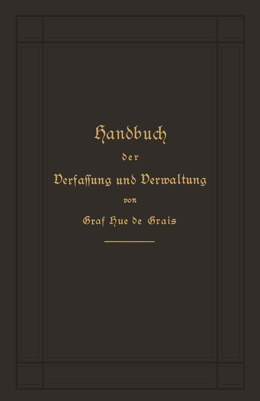 Handbuch Der Verfassung Und Verwaltung in Preußen Und Dem Deutschen Reich (English, Robert Achille Friedrich H Hue De Grais) - Image 2 - BookBajar