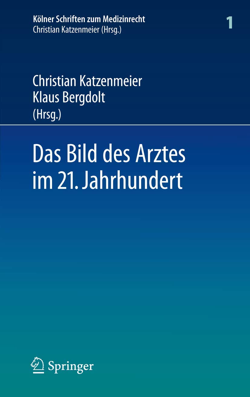 Das Bild Des Arztes Im 21. Jahrhundert (English, Christian Katzenmeier | Klaus Bergdolt) - Image 2 - BookBajar