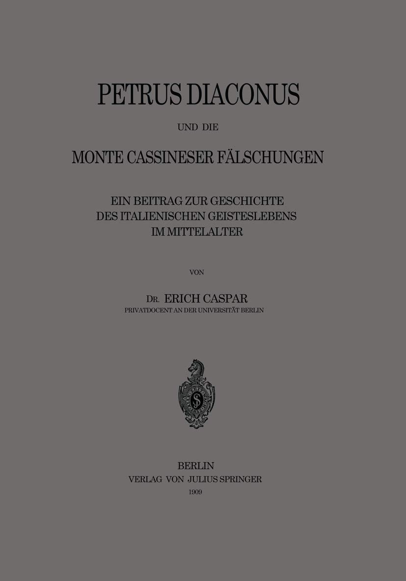 Petrus Diaconus Und Die Monte Cassineser Fälschungen (English, Erich Caspar) - Image 2 - BookBajar