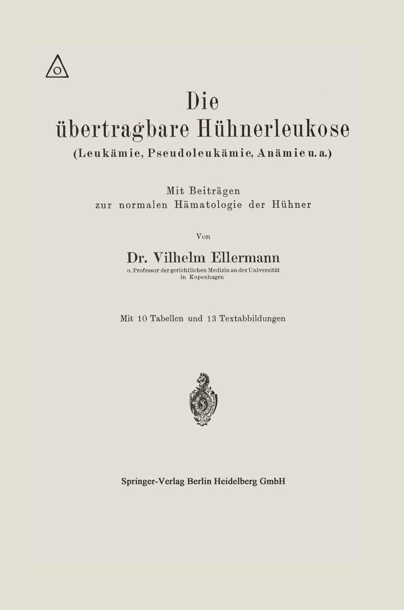 Die Übertragbare Hühnerleukose (Leukämie, Pseudoleukämie, Anämie U.A.) (English, Vilhelm Ellermann) - Image 2 - BookBajar