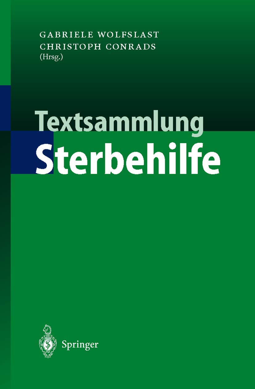 Textsammlung Sterbehilfe (English, Gabriele Wolfslast | Christoph Conrads) - Image 2 - BookBajar