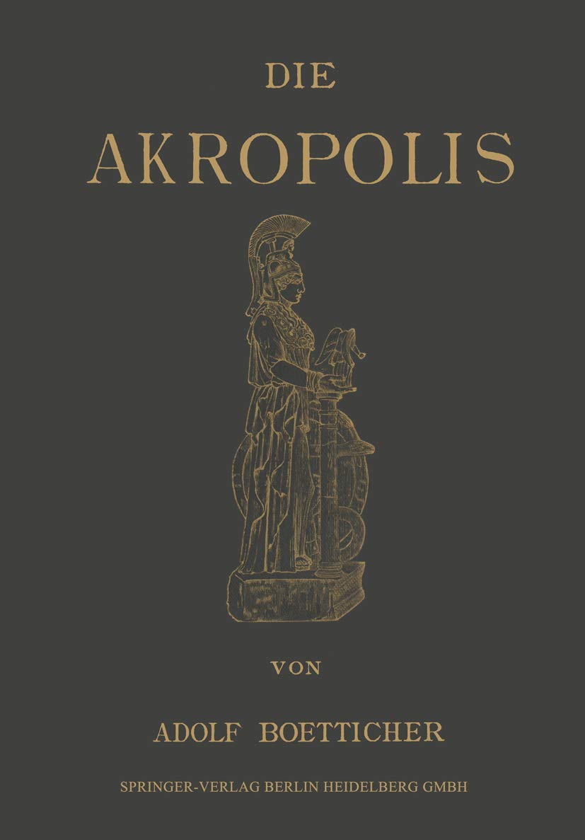 Die Akropolis Von Athen (English, Adolf Boetticher) - Image 2 - BookBajar