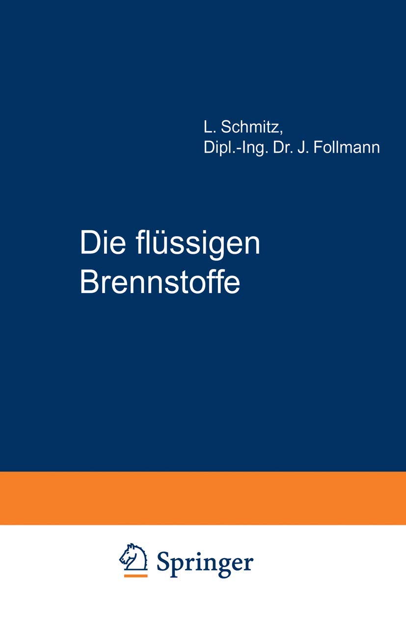 Die Flüssigen Brennstoffe (English, L. Schmitz | J. Follmann) - Image 2 - BookBajar