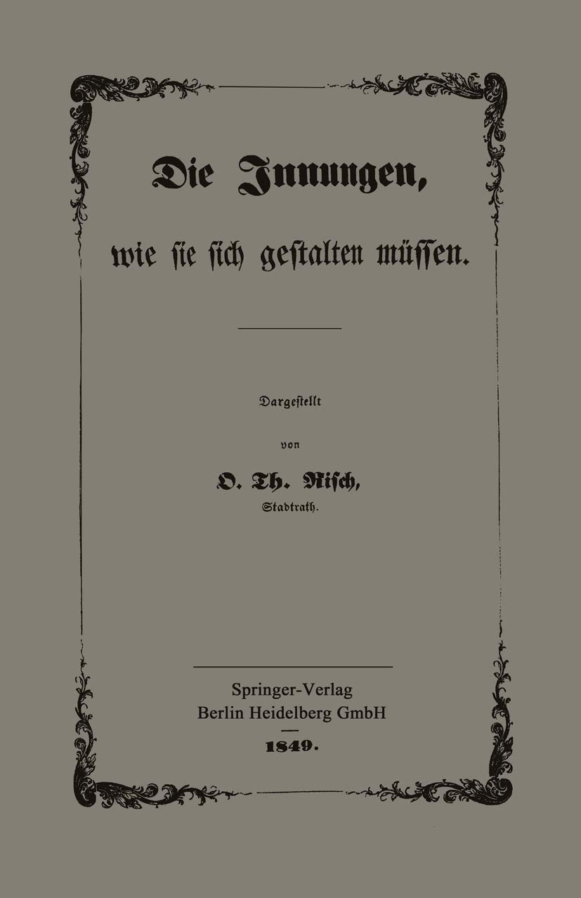 Die Innungen, Wie Sie Sich Gestalten Müssen (English, O. Th Risch) - Image 2 - BookBajar