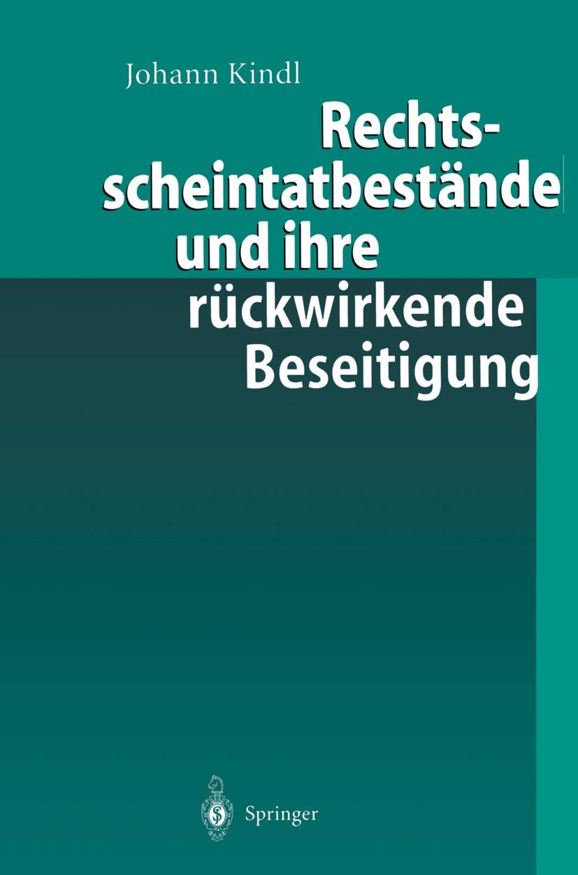 Rechtsscheintatbestände Und Ihre Rückwirkende Beseitigung (English, Johann Kindl) - Image 2 - BookBajar
