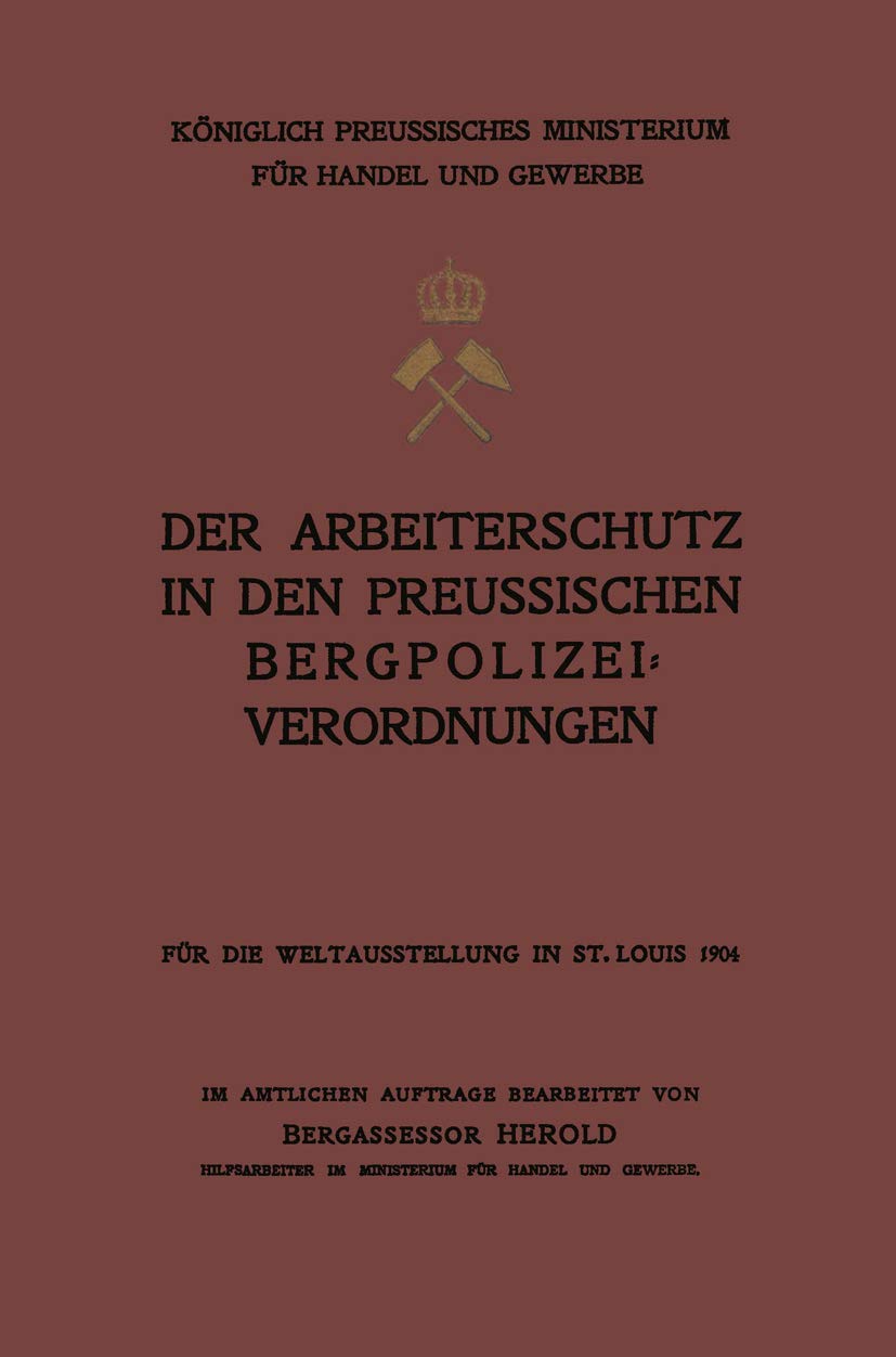 Der Arbeiterschutz in Den Preussischen Bergpolizeiverordnungen (English, Na Herold) - Image 2 - BookBajar