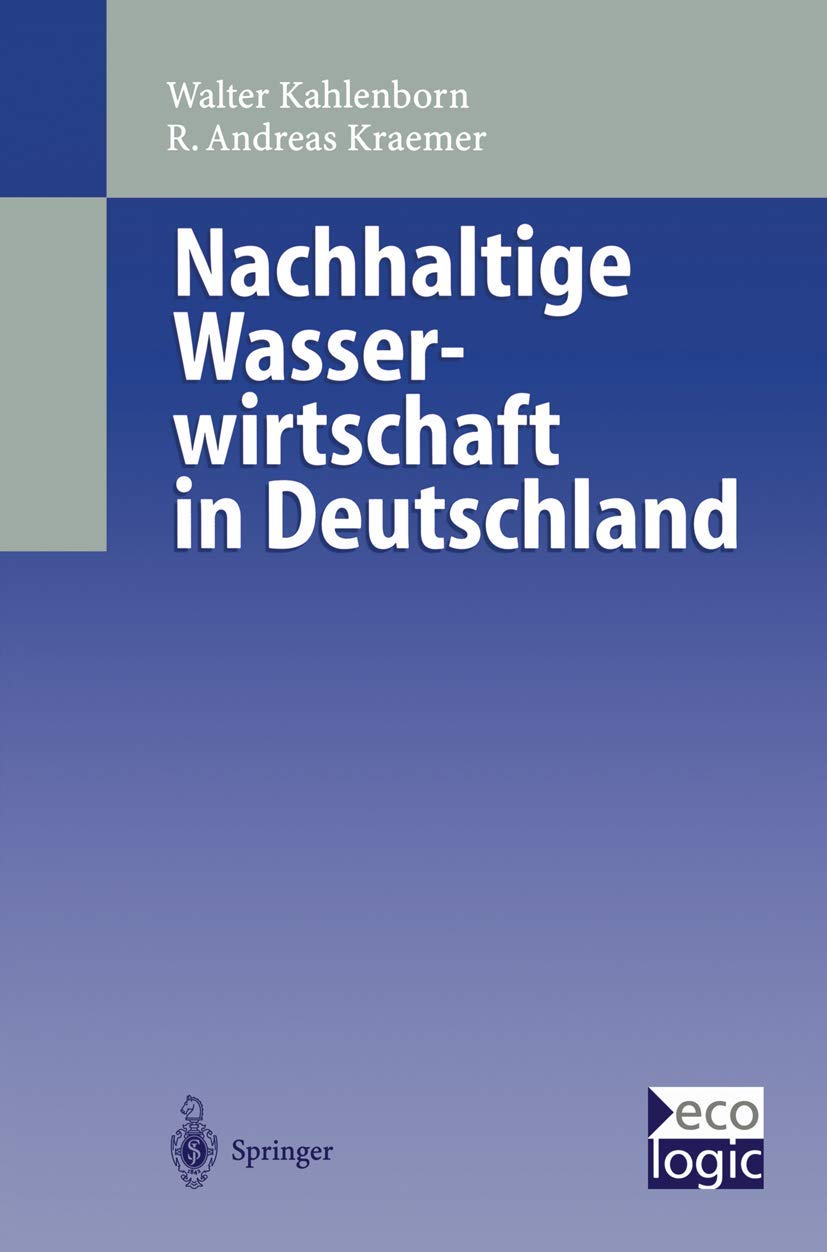 Nachhaltige Wasser-Wirtschaft in Deutschland (English, Walter Kahlenborn | Andreas Kraemer) - Image 2 - BookBajar