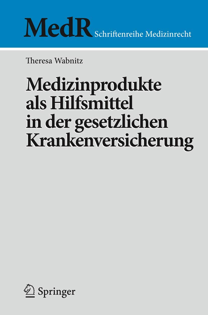 Medizinprodukte ALS Hilfsmittel in Der Gesetzlichen Krankenversicherung (English, Theresa Wabnitz) - Image 2 - BookBajar