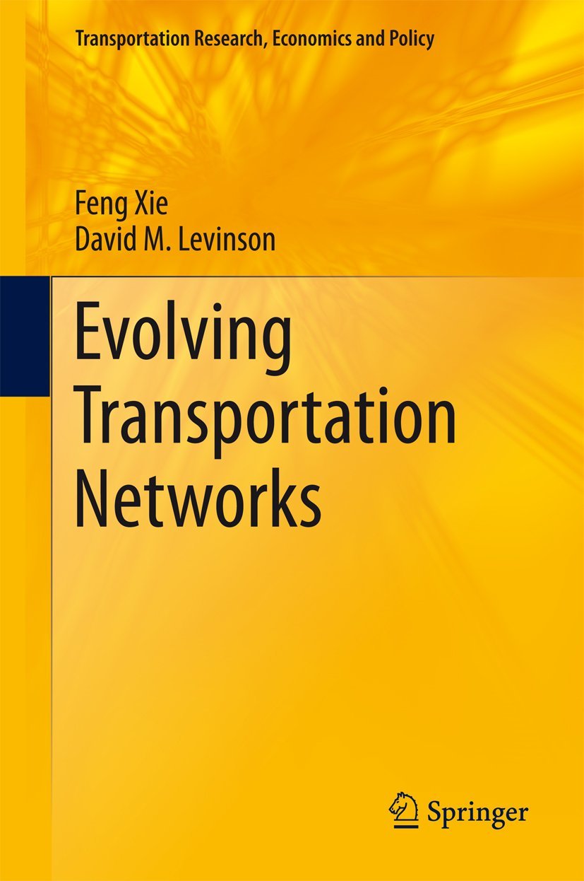 Evolving Transportation Networks (English, Feng Xie | David Levinson) - Image 2 - BookBajar