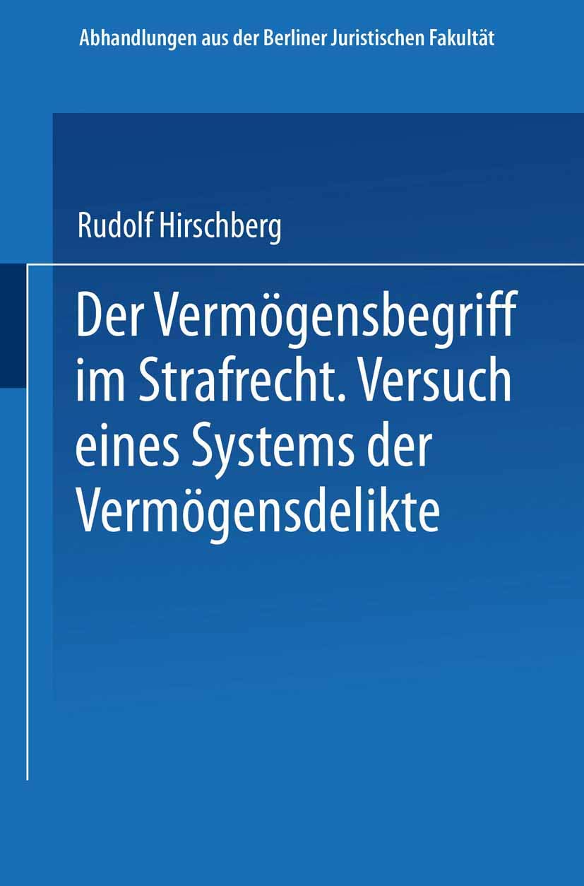 Der Vermögensbegriff Im Strafrecht (English, Rudolf Hirschberg) - Image 2 - BookBajar