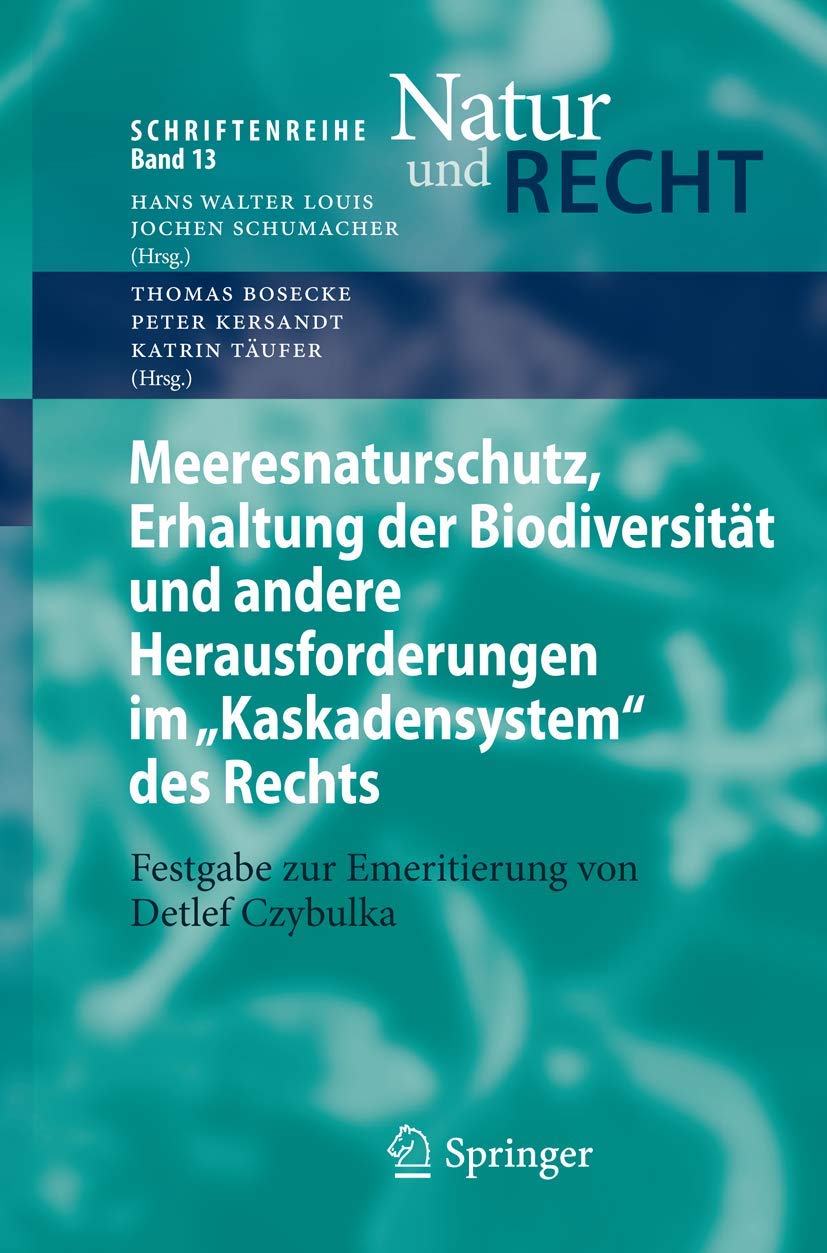 Meeresnaturschutz, Erhaltung Der Biodiversität Und Andere Herausforderungen Im Kaskadensystem Des Re (English, Thomas Bosecke | Peter Kersandt | Katri - Image 2 - BookBajar