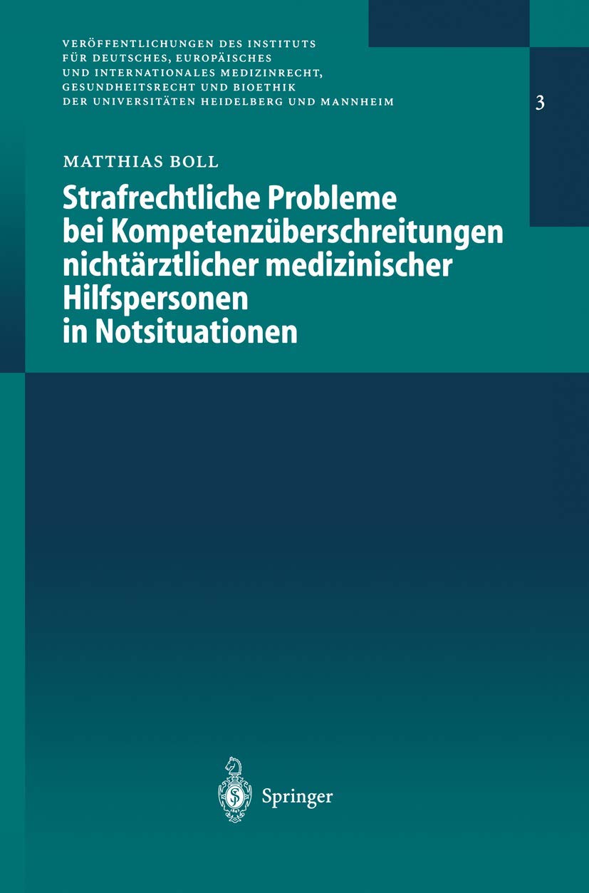 Strafrechtliche Probleme Bei Kompetenzüberschreitungen Nichtärztlicher Medizinischer Hilfspersonen i (English, Matthias G. E. J. Boll) - Image 2 - BookBajar