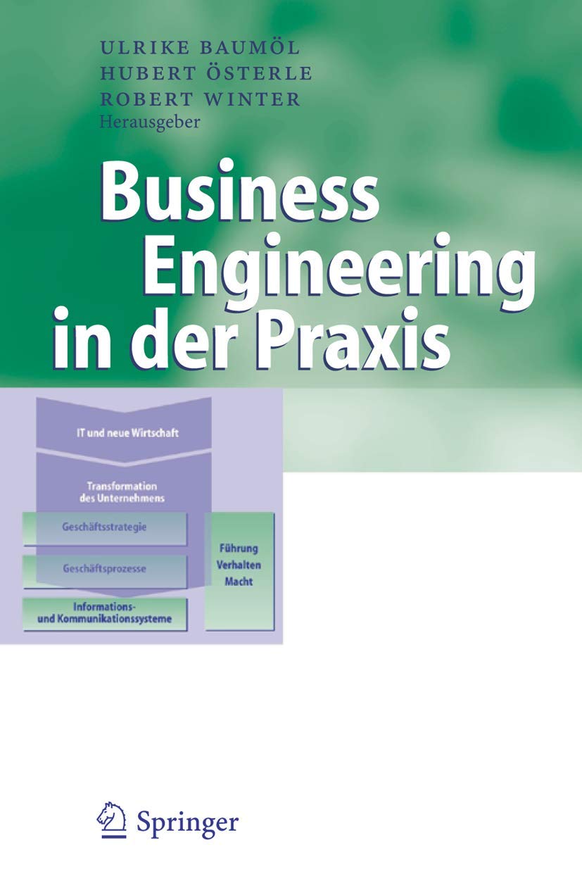 Business Engineering in Der PRAXIS (English, Ulrike Baumöl | Hubert Österle | Robert Winter) - Image 2 - BookBajar
