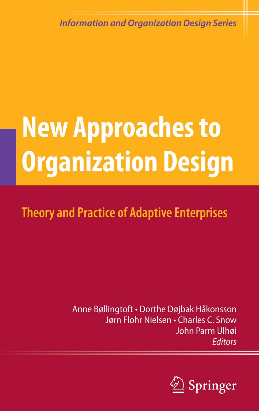 New Approaches to Organization Design (English, Dorthe Døjbak Håkonsson | Jørn Flohr Nielsen | Charles C. Snow) - Image 2 - BookBajar