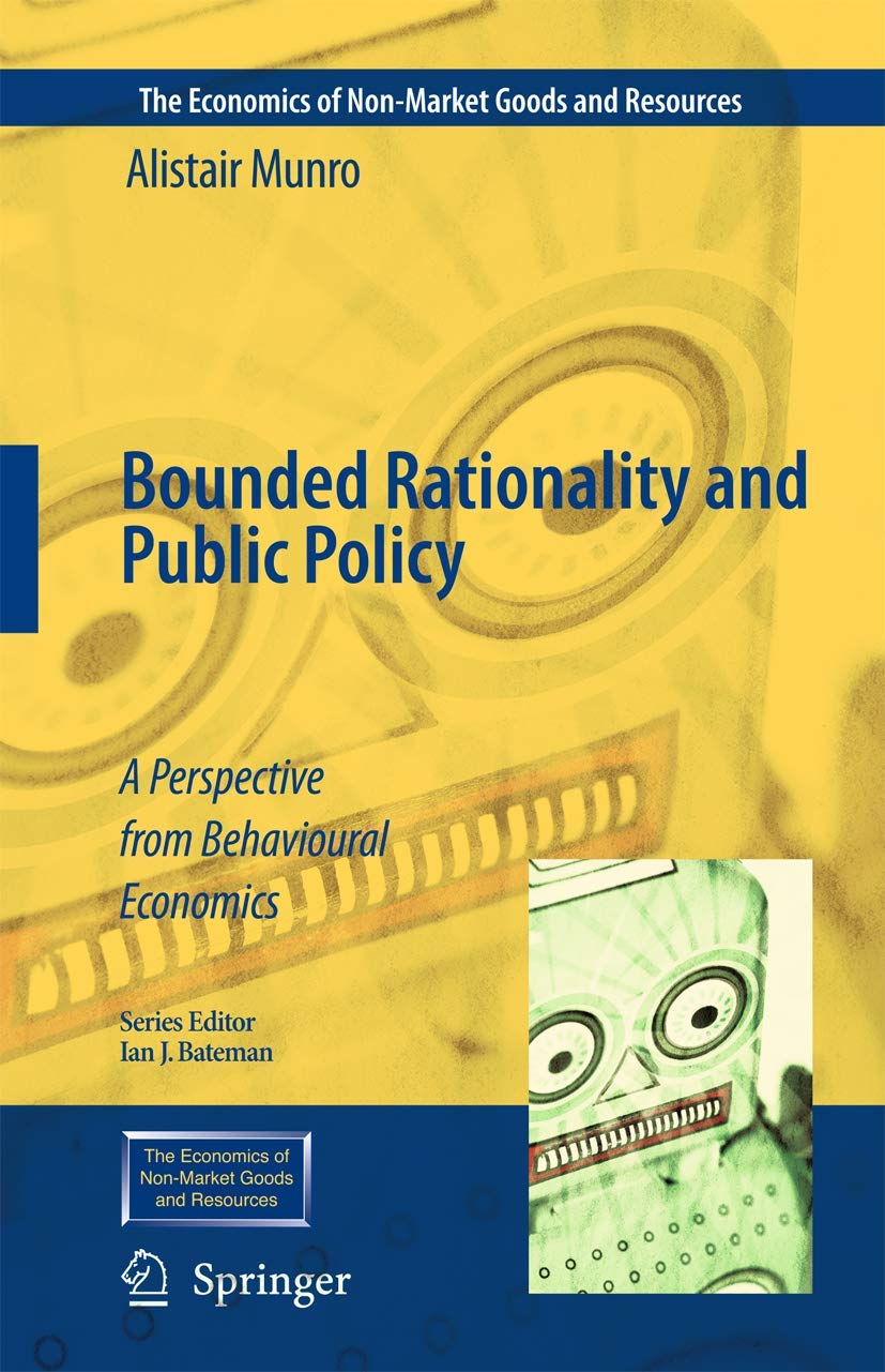 Bounded Rationality and Public Policy (English, Alistair Munro) - Image 2 - BookBajar