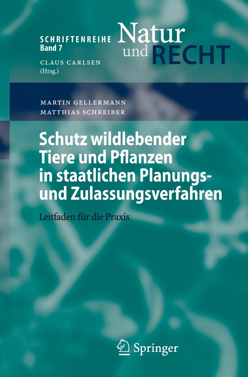 Schutz Wildlebender Tiere Und Pflanzen in Staatlichen Planungs- Und Zulassungsverfahren (English, Martin Gellermann | Matthias Schreiber) - Image 2 - BookBajar