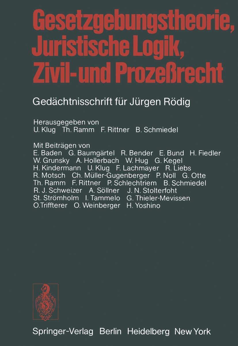 Gesetzgebungstheorie, Juristische Logik, Zivil- Und Prozeßrecht (English, U. Klug | T. Ramm | F. Rittner) - Image 2 - BookBajar