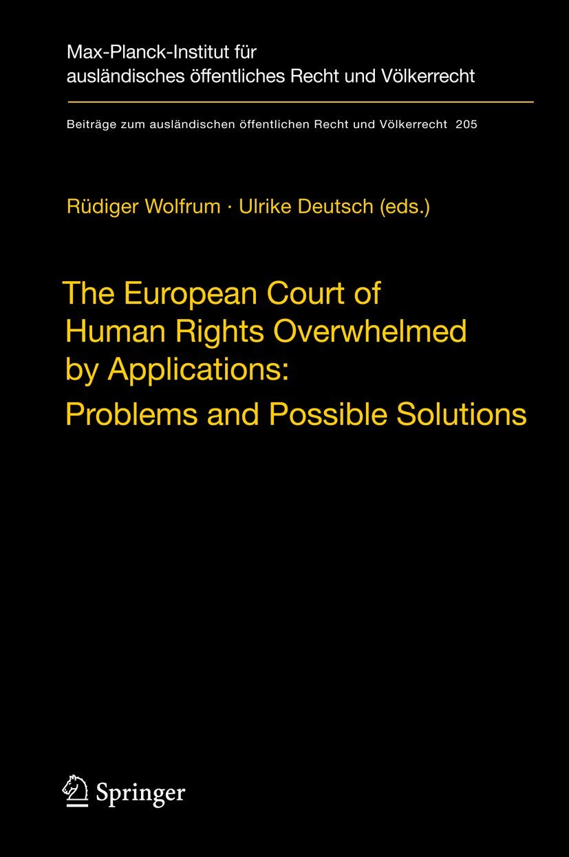 The European Court of Human Rights Overwhelmed by Applications (English, Rüdiger Wolfrum | Ulrike Deutsch) - Image 2 - BookBajar