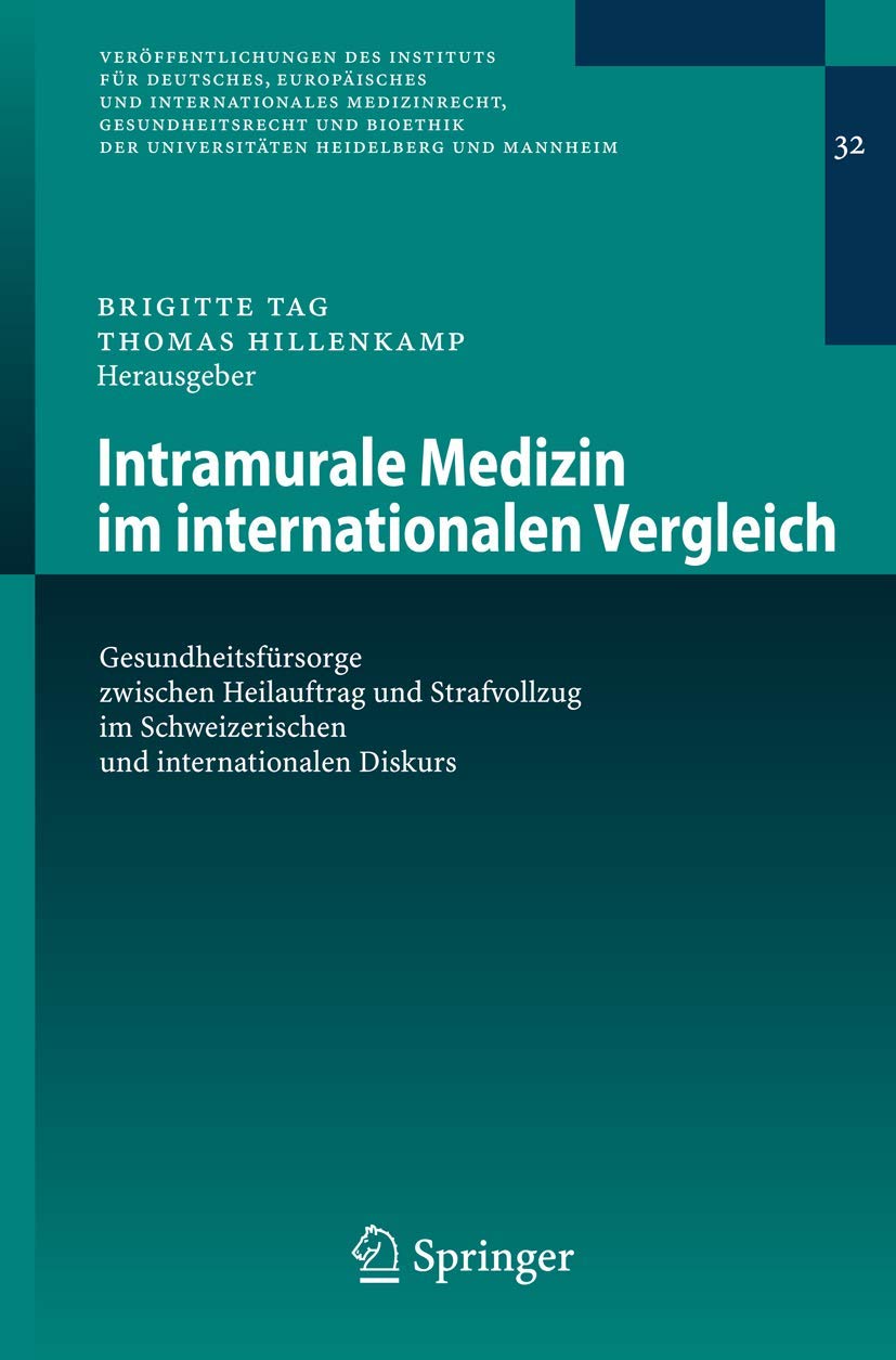 Intramurale Medizin Im Internationalen Vergleich (English, Brigitte Tag | Thomas Hillenkamp) - Image 2 - BookBajar