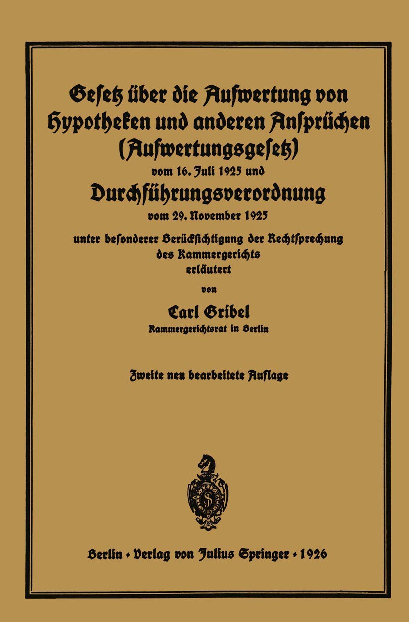 Gesetz Über Die Aufwertung Von Hypotheken Und Anderen Ansprüchen (Aufwertungsgesetz) Vom 16. Juli 19 (English, Carl Gribel) - Image 2 - BookBajar