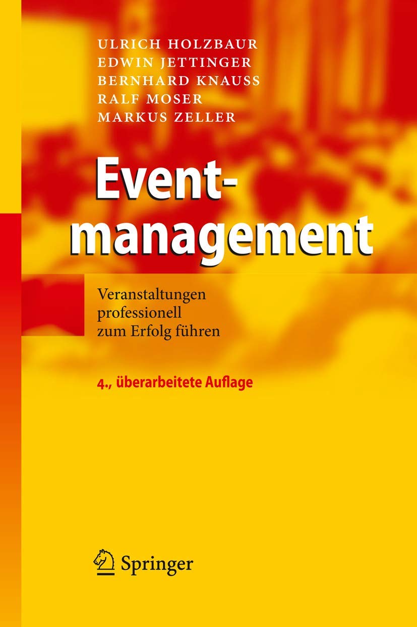Eventmanagement (English, Ulrich Holzbaur | Edwin Jettinger | Bernhard Knauß) - Image 2 - BookBajar