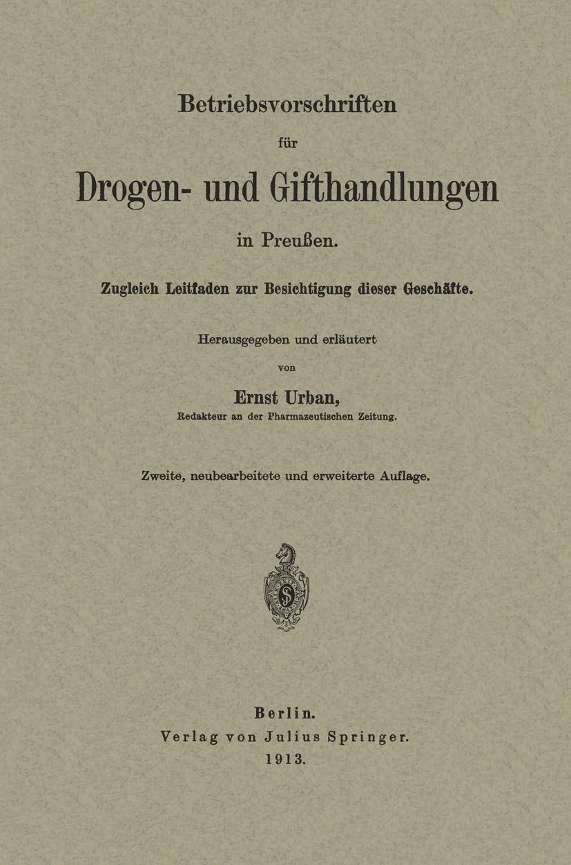 Betriebsvorschriften Für Drogen- Und Gifthandlungen in Preußen (English, Ernst Urban) - Image 2 - BookBajar