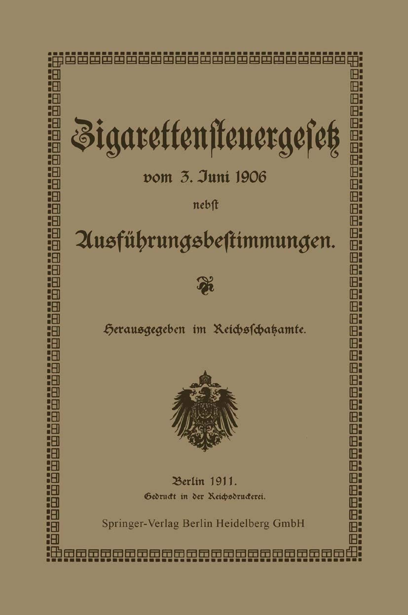 Zigarettensteuergesetz Vom 3. Juni 1906 Nebst Ausführungsbestimmungen (English, Reichsschatzamt Reichsschatzamte) - Image 2 - BookBajar