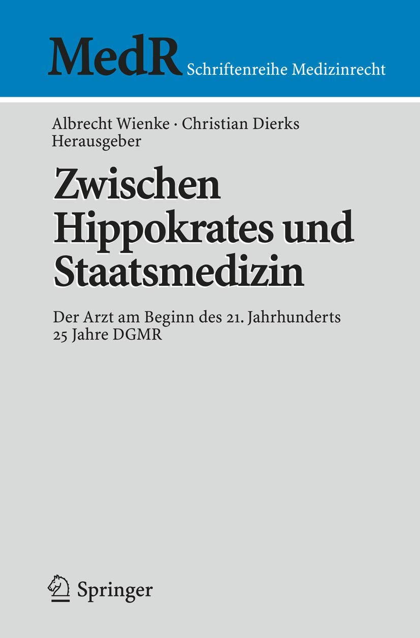 Zwischen Hippokrates Und Staatsmedizin (English, Albrecht Wienke | Christian Dierks) - Image 2 - BookBajar