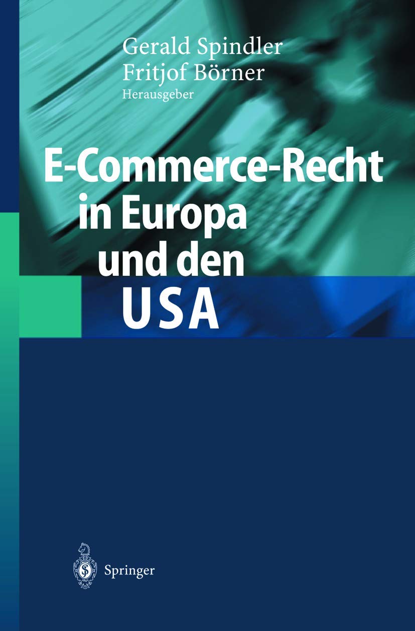 E-Commerce-Recht in Europa Und Den USA (English, Gerald Spindler | Fritjof Börner) - Image 2 - BookBajar