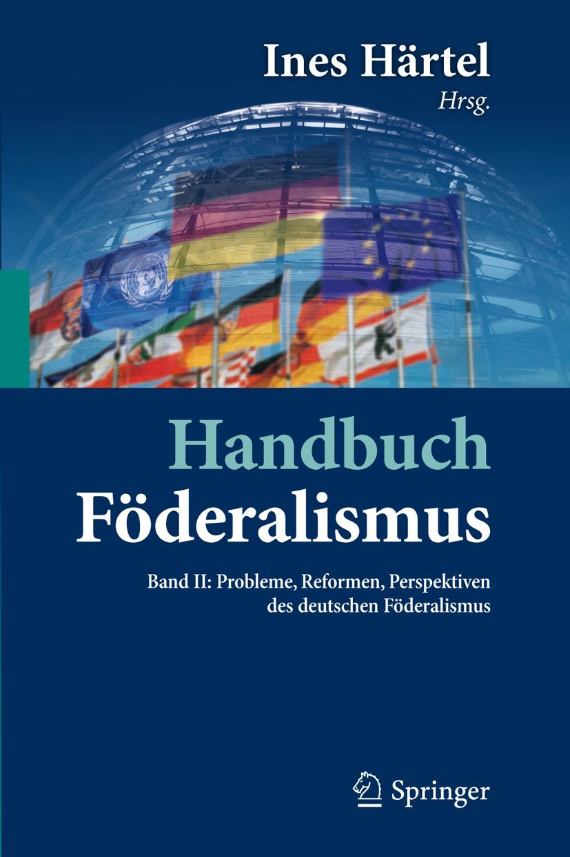 Handbuch Föderalismus - Föderalismus ALS Demokratische Rechtsordnung Und Rechtskultur in Deutschland (English, Ines Härtel) - Image 2 - BookBajar