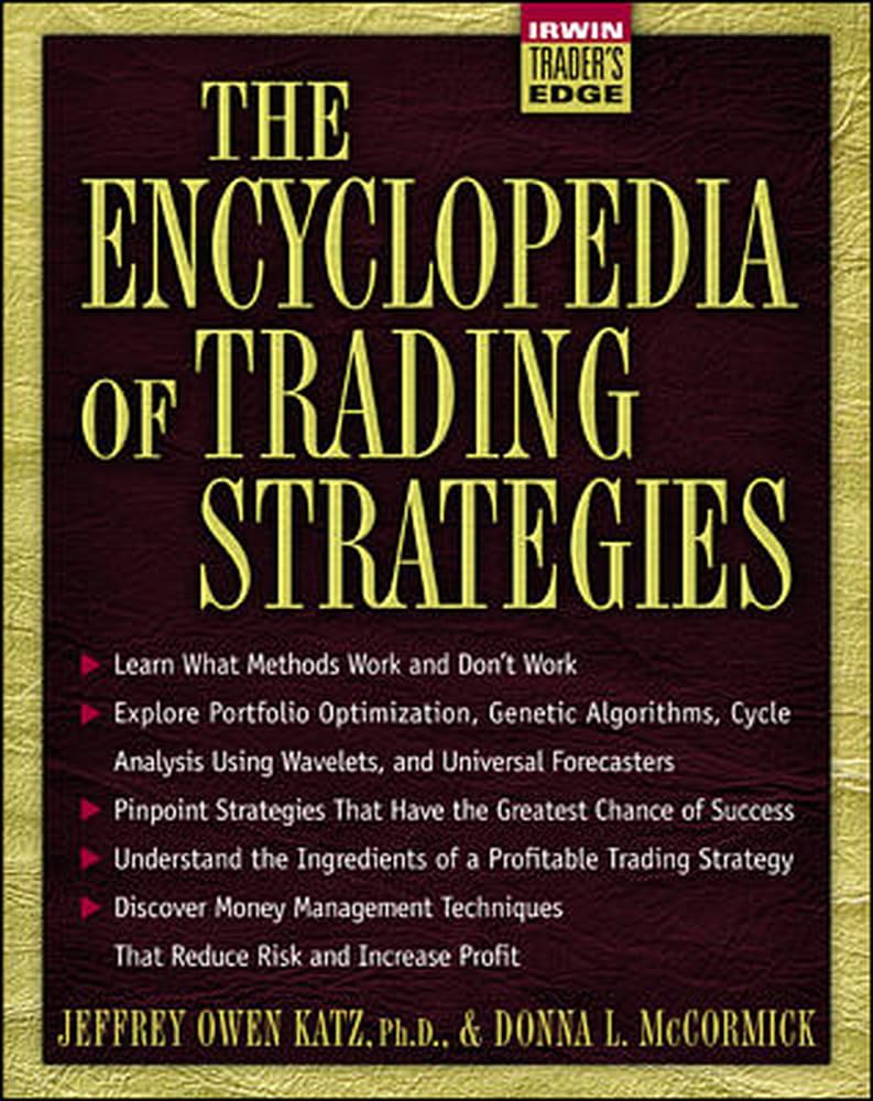 Buy The Encyclopedia of Trading Strategies (English, Hardcover, Jeffrey Owen Katz, Donna L. McCormick) Online at Best Price - BookBajar