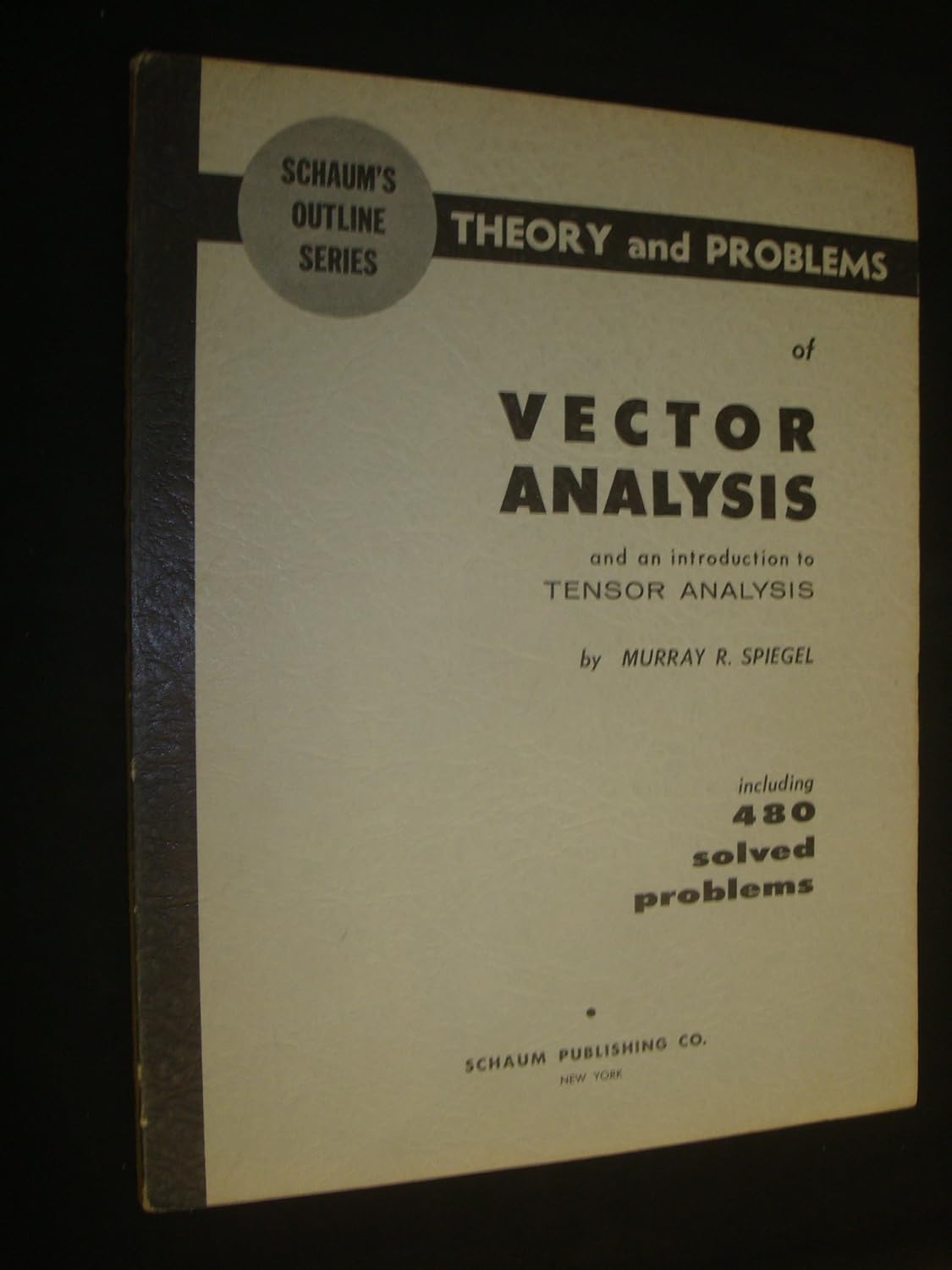 Buy Schaum's Outline of Vector Analysis (Schaum's Outline Series) (English, Paperback, Murray Spiegel) Online at Best Price - BookBajar