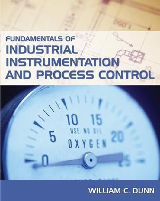 Buy Fundamentals of Industrial Instrumentation and Process Control (English, Paperback) Online at Best Price - GlowMirror